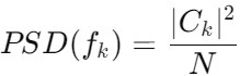 the PSD can be computed using the coefficients of the discrete Fourier transform