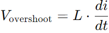 Overshoot Voltage (Voltage Spikes) due to High di/dt in MOSFETs